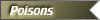bpoisonsgold.gif (2443 bytes)