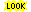 look.gif (159 bytes)