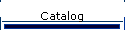 Catalog