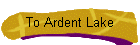 To Ardent Lake