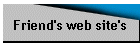 Friend's web site's