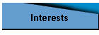 Interests